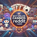 Best Online Casino Reddit 2024